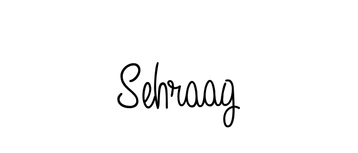 How to make Sehraag signature? Angelique-Rose-font-FFP is a professional autograph style. Create handwritten signature for Sehraag name. Sehraag signature style 5 images and pictures png