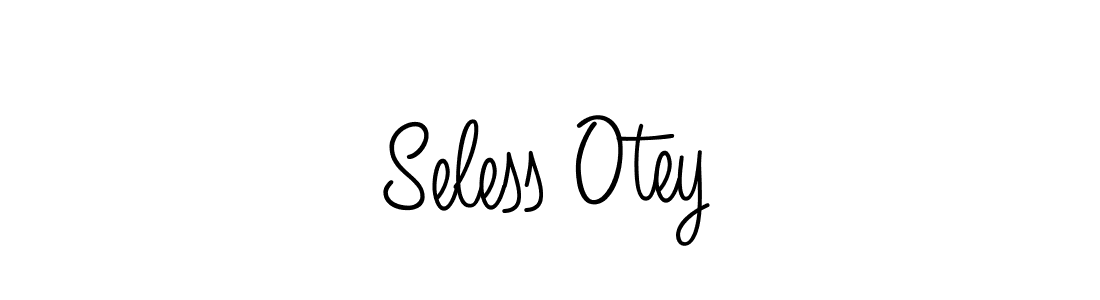 Seless Otey stylish signature style. Best Handwritten Sign (Angelique-Rose-font-FFP) for my name. Handwritten Signature Collection Ideas for my name Seless Otey. Seless Otey signature style 5 images and pictures png