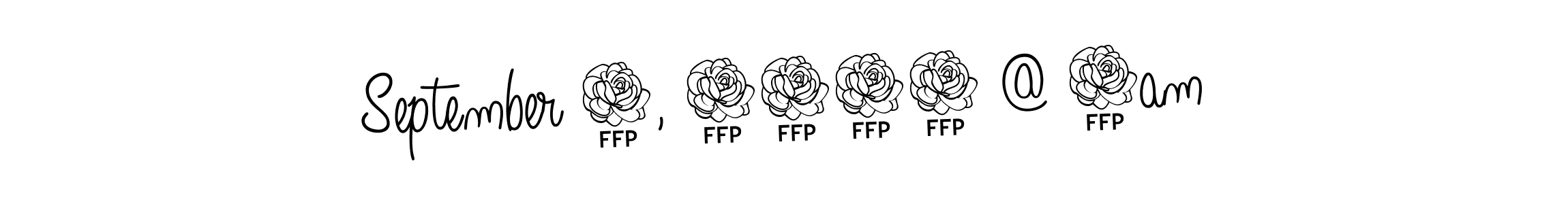 How to make September 8, 2023 @ 9am signature? Angelique-Rose-font-FFP is a professional autograph style. Create handwritten signature for September 8, 2023 @ 9am name. September 8, 2023 @ 9am signature style 5 images and pictures png