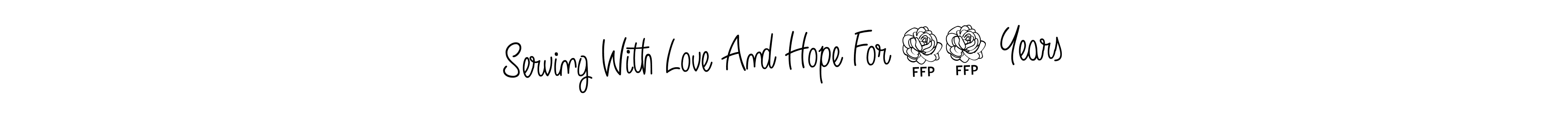 Make a beautiful signature design for name Serving With Love And Hope For 60 Years. Use this online signature maker to create a handwritten signature for free. Serving With Love And Hope For 60 Years signature style 5 images and pictures png