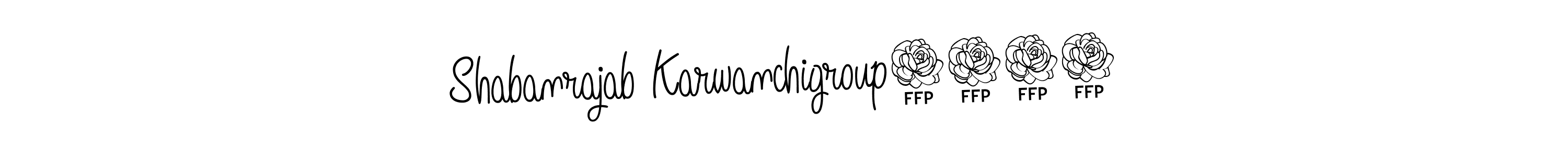 How to Draw Shabanrajab Karwanchigroup2025 signature style? Angelique-Rose-font-FFP is a latest design signature styles for name Shabanrajab Karwanchigroup2025. Shabanrajab Karwanchigroup2025 signature style 5 images and pictures png