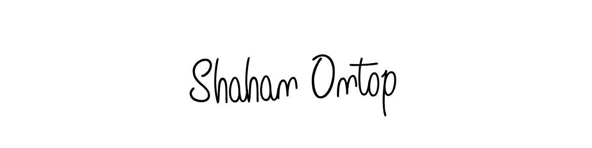 Use a signature maker to create a handwritten signature online. With this signature software, you can design (Angelique-Rose-font-FFP) your own signature for name Shahan Ontop. Shahan Ontop signature style 5 images and pictures png