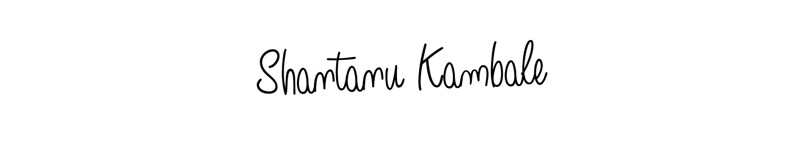Make a short Shantanu Kambale signature style. Manage your documents anywhere anytime using Angelique-Rose-font-FFP. Create and add eSignatures, submit forms, share and send files easily. Shantanu Kambale signature style 5 images and pictures png