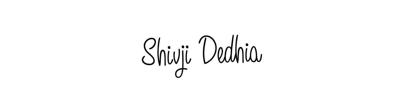 Use a signature maker to create a handwritten signature online. With this signature software, you can design (Angelique-Rose-font-FFP) your own signature for name Shivji Dedhia. Shivji Dedhia signature style 5 images and pictures png