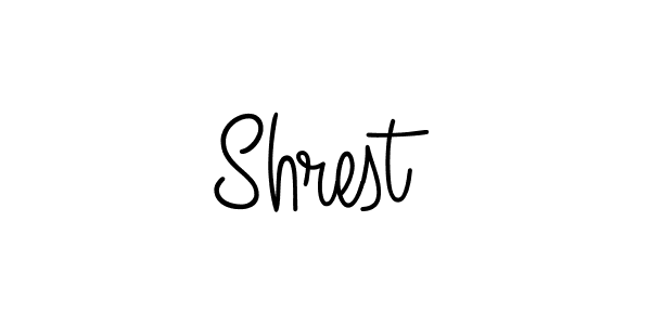 Use a signature maker to create a handwritten signature online. With this signature software, you can design (Angelique-Rose-font-FFP) your own signature for name Shrest. Shrest signature style 5 images and pictures png