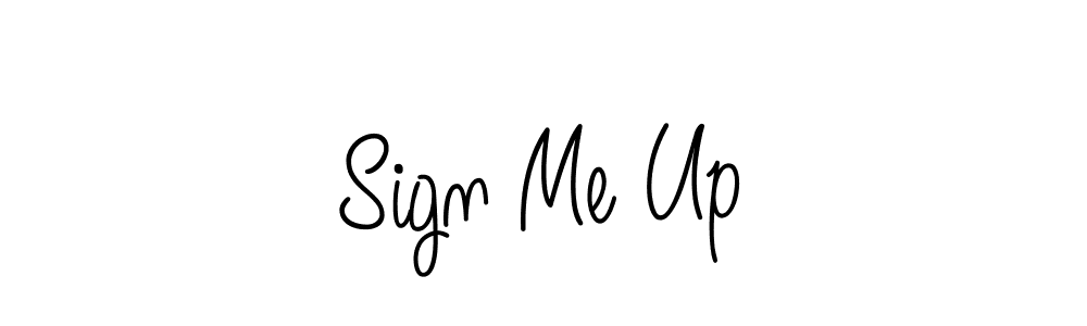 The best way (Angelique-Rose-font-FFP) to make a short signature is to pick only two or three words in your name. The name Sign Me Up include a total of six letters. For converting this name. Sign Me Up signature style 5 images and pictures png