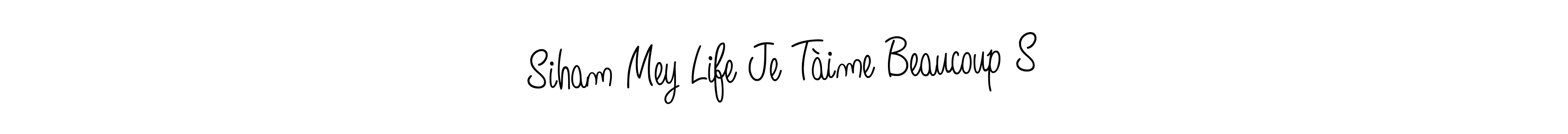 Make a beautiful signature design for name Siham Mey Life Je Tàime Beaucoup S. Use this online signature maker to create a handwritten signature for free. Siham Mey Life Je Tàime Beaucoup S signature style 5 images and pictures png