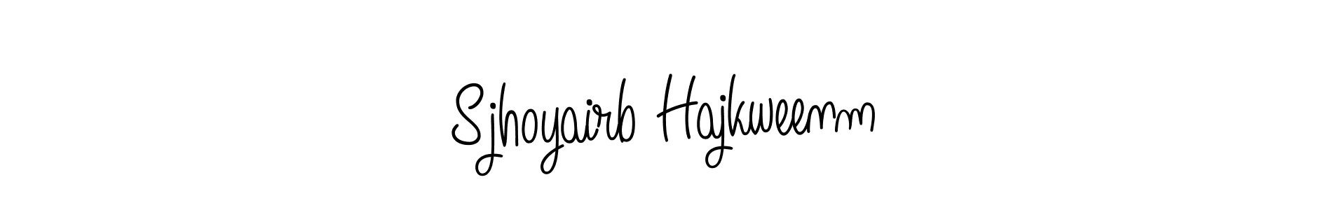 How to make Sjhoyairb Hajkweenm signature? Angelique-Rose-font-FFP is a professional autograph style. Create handwritten signature for Sjhoyairb Hajkweenm name. Sjhoyairb Hajkweenm signature style 5 images and pictures png