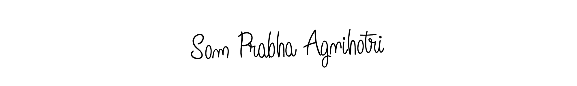 Make a short Som Prabha Agnihotri signature style. Manage your documents anywhere anytime using Angelique-Rose-font-FFP. Create and add eSignatures, submit forms, share and send files easily. Som Prabha Agnihotri signature style 5 images and pictures png