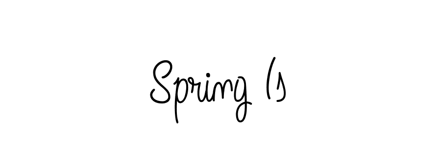 Once you've used our free online signature maker to create your best signature Angelique-Rose-font-FFP style, it's time to enjoy all of the benefits that Spring Is name signing documents. Spring Is signature style 5 images and pictures png