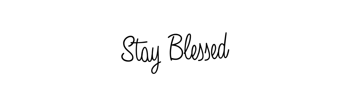 Create a beautiful signature design for name Stay Blessed. With this signature (Angelique-Rose-font-FFP) fonts, you can make a handwritten signature for free. Stay Blessed signature style 5 images and pictures png