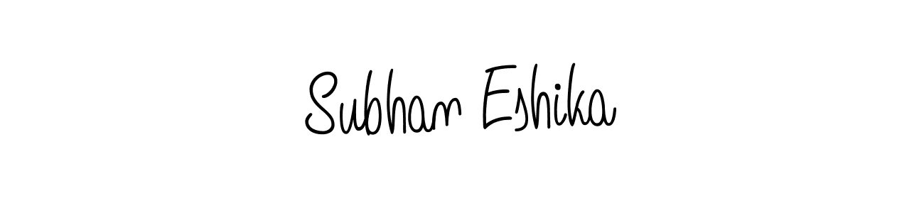 Make a short Subhan Eshika signature style. Manage your documents anywhere anytime using Angelique-Rose-font-FFP. Create and add eSignatures, submit forms, share and send files easily. Subhan Eshika signature style 5 images and pictures png