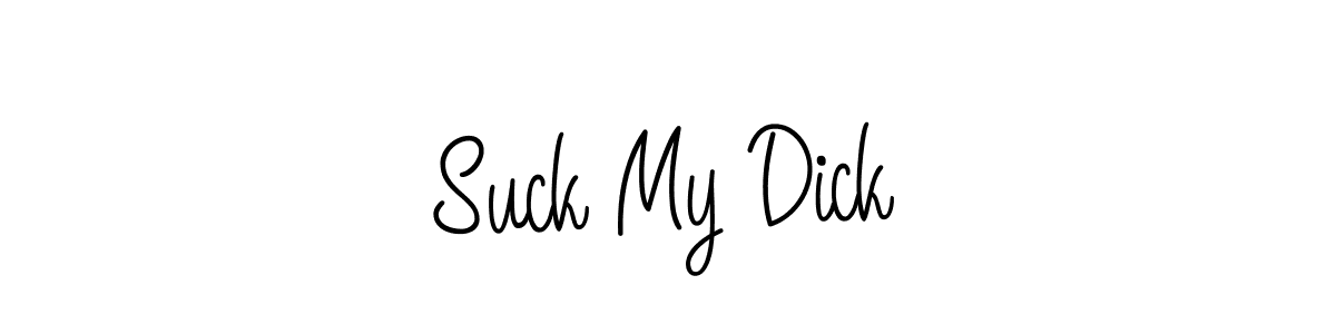 The best way (Angelique-Rose-font-FFP) to make a short signature is to pick only two or three words in your name. The name Suck My Dick include a total of six letters. For converting this name. Suck My Dick signature style 5 images and pictures png