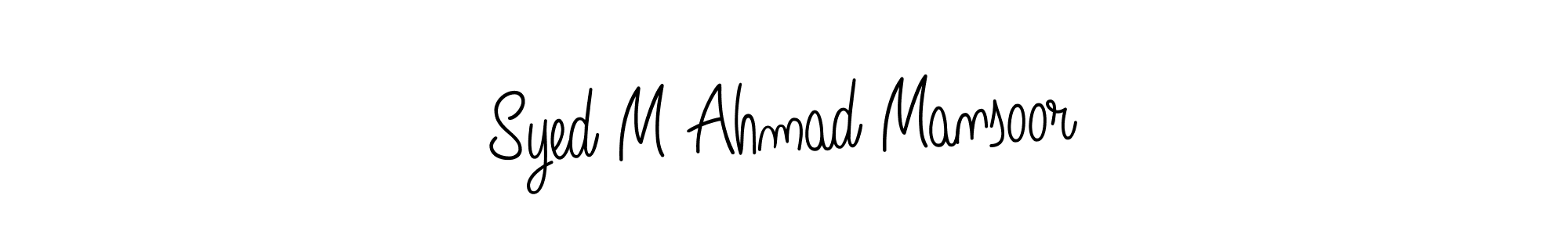 Make a beautiful signature design for name Syed M Ahmad Mansoor. With this signature (Angelique-Rose-font-FFP) style, you can create a handwritten signature for free. Syed M Ahmad Mansoor signature style 5 images and pictures png