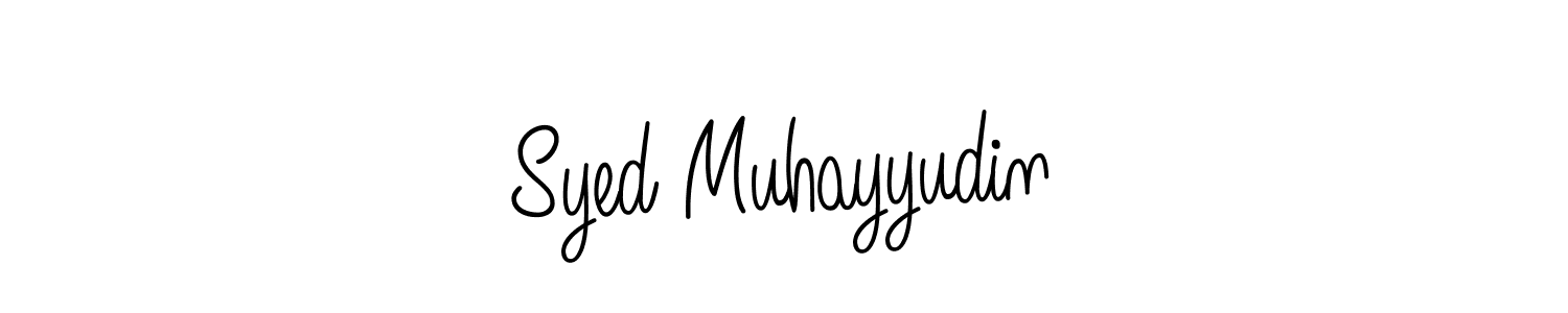 Make a beautiful signature design for name Syed Muhayyudin. With this signature (Angelique-Rose-font-FFP) style, you can create a handwritten signature for free. Syed Muhayyudin signature style 5 images and pictures png