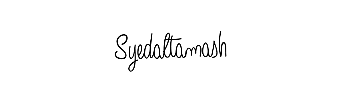 Syedaltamash stylish signature style. Best Handwritten Sign (Angelique-Rose-font-FFP) for my name. Handwritten Signature Collection Ideas for my name Syedaltamash. Syedaltamash signature style 5 images and pictures png