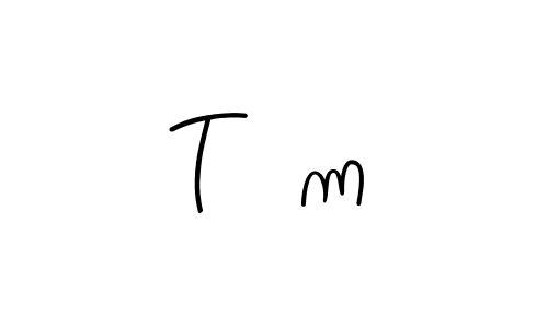 You should practise on your own different ways (Angelique-Rose-font-FFP) to write your name (T�m) in signature. don't let someone else do it for you. T�m signature style 5 images and pictures png