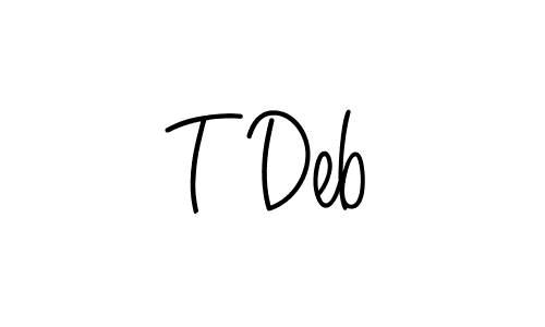 Once you've used our free online signature maker to create your best signature Angelique-Rose-font-FFP style, it's time to enjoy all of the benefits that T Deb name signing documents. T Deb signature style 5 images and pictures png