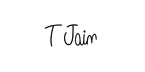 Make a beautiful signature design for name T Jain. With this signature (Angelique-Rose-font-FFP) style, you can create a handwritten signature for free. T Jain signature style 5 images and pictures png