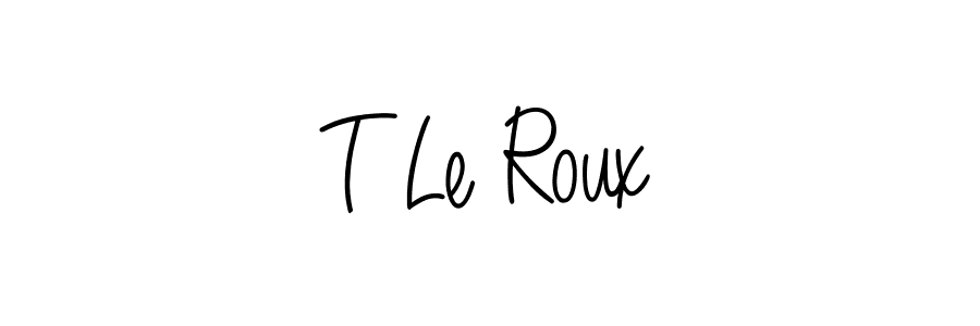 How to make T Le Roux name signature. Use Angelique-Rose-font-FFP style for creating short signs online. This is the latest handwritten sign. T Le Roux signature style 5 images and pictures png