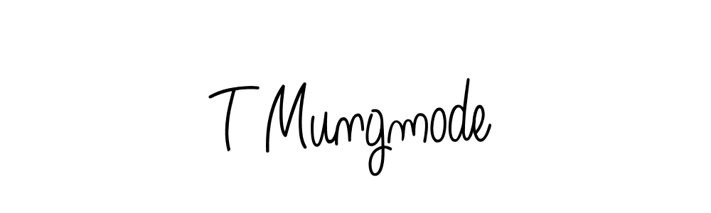 How to make T Mungmode name signature. Use Angelique-Rose-font-FFP style for creating short signs online. This is the latest handwritten sign. T Mungmode signature style 5 images and pictures png