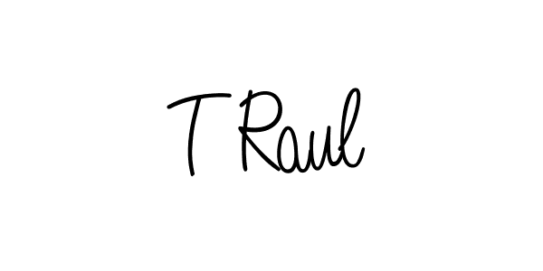 Also we have T Raul name is the best signature style. Create professional handwritten signature collection using Angelique-Rose-font-FFP autograph style. T Raul signature style 5 images and pictures png