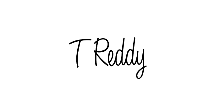 Create a beautiful signature design for name T Reddy. With this signature (Angelique-Rose-font-FFP) fonts, you can make a handwritten signature for free. T Reddy signature style 5 images and pictures png