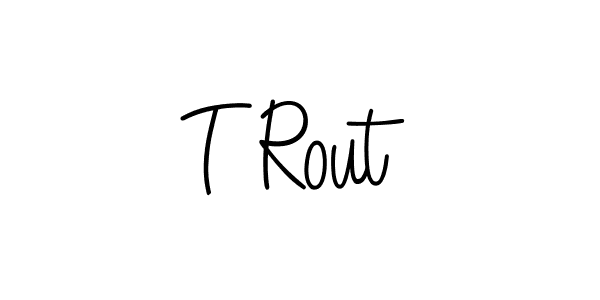 How to make T Rout name signature. Use Angelique-Rose-font-FFP style for creating short signs online. This is the latest handwritten sign. T Rout signature style 5 images and pictures png