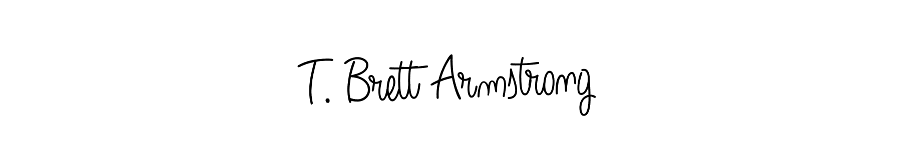 Make a short T. Brett Armstrong signature style. Manage your documents anywhere anytime using Angelique-Rose-font-FFP. Create and add eSignatures, submit forms, share and send files easily. T. Brett Armstrong signature style 5 images and pictures png