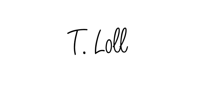 Similarly Angelique-Rose-font-FFP is the best handwritten signature design. Signature creator online .You can use it as an online autograph creator for name T. Loll. T. Loll signature style 5 images and pictures png