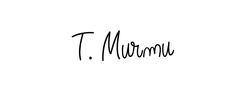 It looks lik you need a new signature style for name T. Murmu. Design unique handwritten (Angelique-Rose-font-FFP) signature with our free signature maker in just a few clicks. T. Murmu signature style 5 images and pictures png