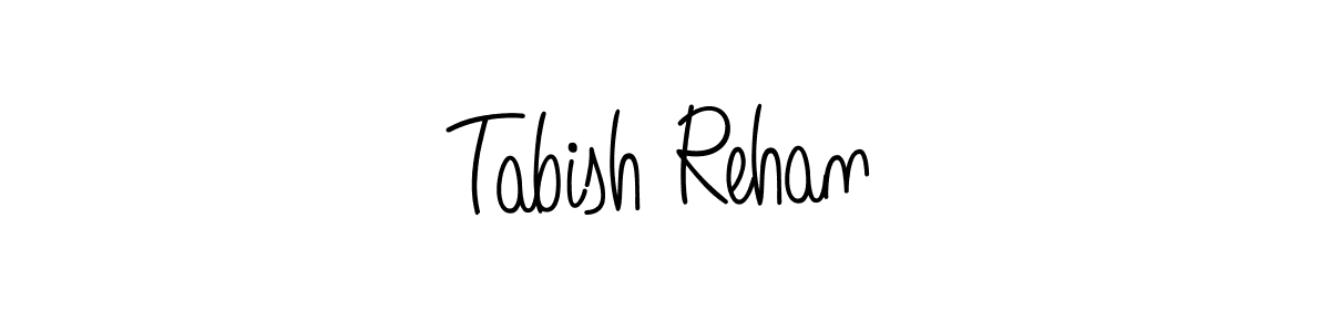 How to make Tabish Rehan signature? Angelique-Rose-font-FFP is a professional autograph style. Create handwritten signature for Tabish Rehan name. Tabish Rehan signature style 5 images and pictures png