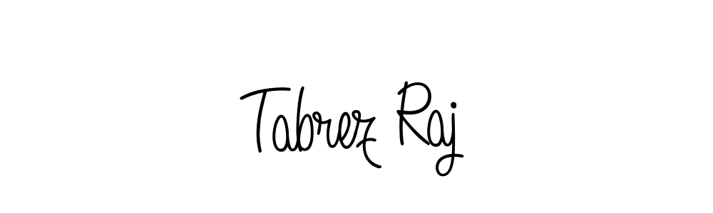 Also You can easily find your signature by using the search form. We will create Tabrez Raj name handwritten signature images for you free of cost using Angelique-Rose-font-FFP sign style. Tabrez Raj signature style 5 images and pictures png