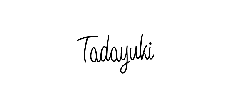 Create a beautiful signature design for name Tadayuki. With this signature (Angelique-Rose-font-FFP) fonts, you can make a handwritten signature for free. Tadayuki signature style 5 images and pictures png