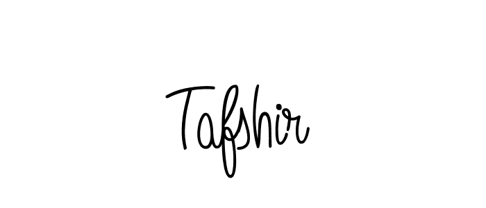 Create a beautiful signature design for name Tafshir. With this signature (Angelique-Rose-font-FFP) fonts, you can make a handwritten signature for free. Tafshir signature style 5 images and pictures png