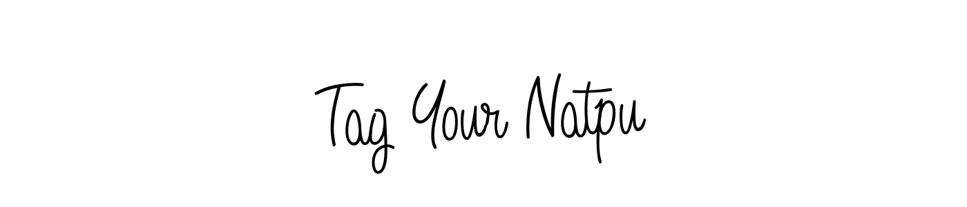Make a beautiful signature design for name Tag Your Natpu. Use this online signature maker to create a handwritten signature for free. Tag Your Natpu signature style 5 images and pictures png