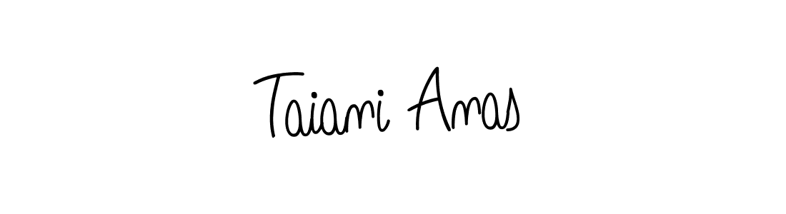 Make a beautiful signature design for name Taiani Anas. With this signature (Angelique-Rose-font-FFP) style, you can create a handwritten signature for free. Taiani Anas signature style 5 images and pictures png