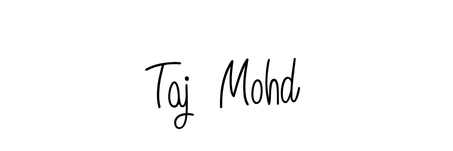 Create a beautiful signature design for name Taj  Mohd. With this signature (Angelique-Rose-font-FFP) fonts, you can make a handwritten signature for free. Taj  Mohd signature style 5 images and pictures png