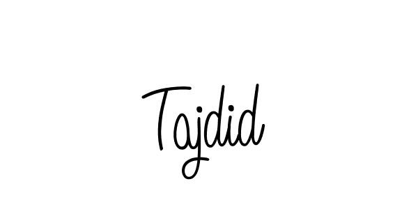 How to make Tajdid name signature. Use Angelique-Rose-font-FFP style for creating short signs online. This is the latest handwritten sign. Tajdid signature style 5 images and pictures png