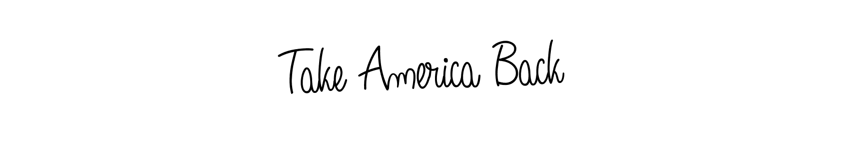 How to Draw Take America Back signature style? Angelique-Rose-font-FFP is a latest design signature styles for name Take America Back. Take America Back signature style 5 images and pictures png