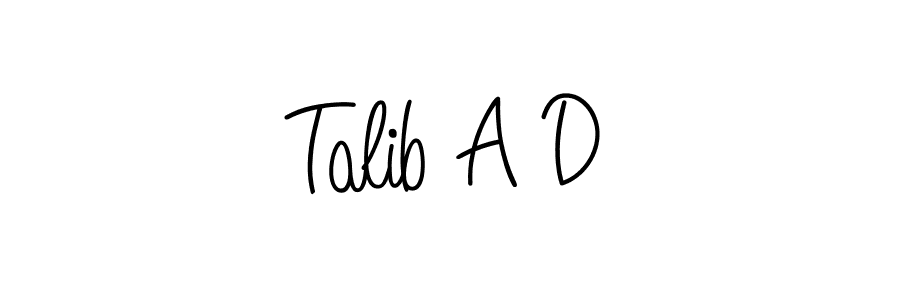 Make a beautiful signature design for name Talib A D. With this signature (Angelique-Rose-font-FFP) style, you can create a handwritten signature for free. Talib A D signature style 5 images and pictures png