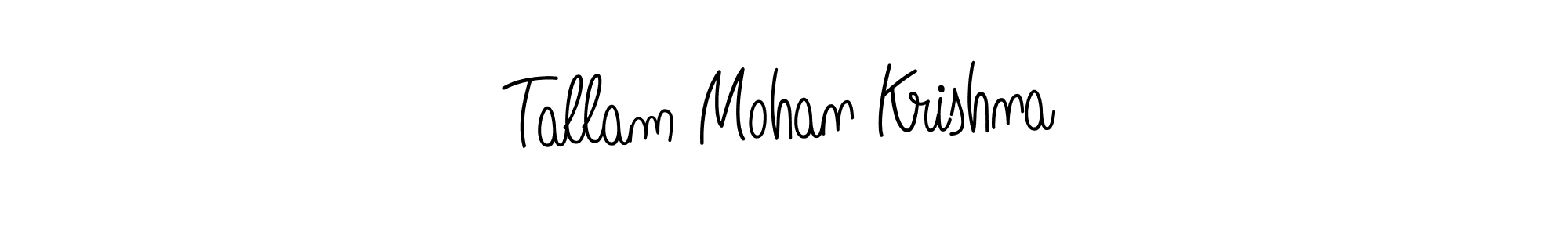 Create a beautiful signature design for name Tallam Mohan Krishna. With this signature (Angelique-Rose-font-FFP) fonts, you can make a handwritten signature for free. Tallam Mohan Krishna signature style 5 images and pictures png