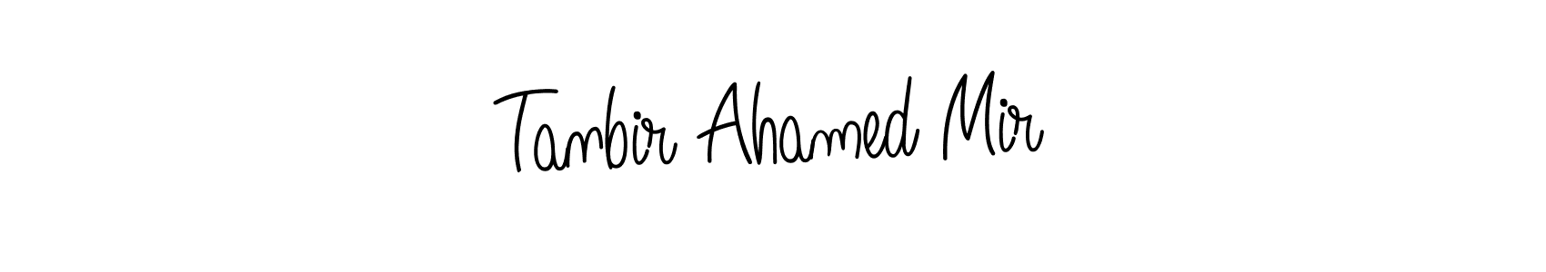 Create a beautiful signature design for name Tanbir Ahamed Mir. With this signature (Angelique-Rose-font-FFP) fonts, you can make a handwritten signature for free. Tanbir Ahamed Mir signature style 5 images and pictures png