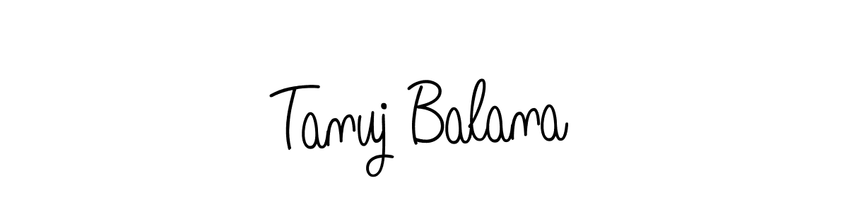 Tanuj Balana stylish signature style. Best Handwritten Sign (Angelique-Rose-font-FFP) for my name. Handwritten Signature Collection Ideas for my name Tanuj Balana. Tanuj Balana signature style 5 images and pictures png