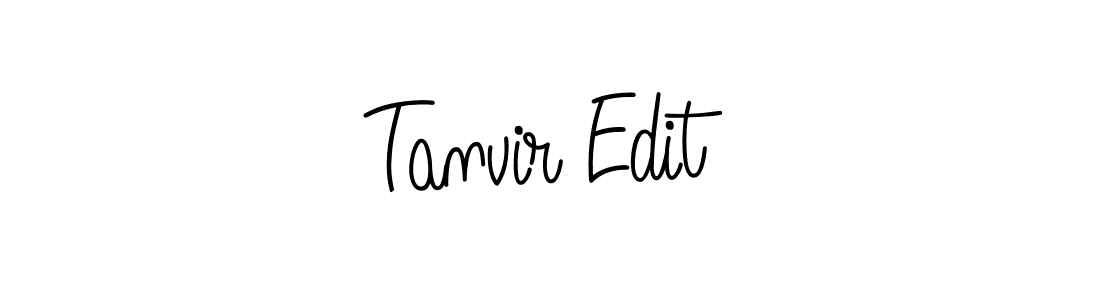 Make a beautiful signature design for name Tanvir Edit. With this signature (Angelique-Rose-font-FFP) style, you can create a handwritten signature for free. Tanvir Edit signature style 5 images and pictures png