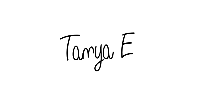 Make a beautiful signature design for name Tanya E. With this signature (Angelique-Rose-font-FFP) style, you can create a handwritten signature for free. Tanya E signature style 5 images and pictures png