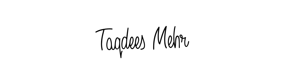 You should practise on your own different ways (Angelique-Rose-font-FFP) to write your name (Taqdees Mehr) in signature. don't let someone else do it for you. Taqdees Mehr signature style 5 images and pictures png