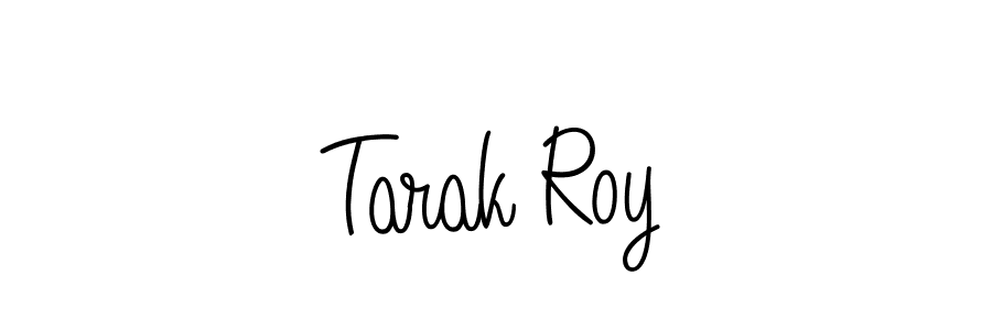 Make a beautiful signature design for name Tarak Roy. With this signature (Angelique-Rose-font-FFP) style, you can create a handwritten signature for free. Tarak Roy signature style 5 images and pictures png