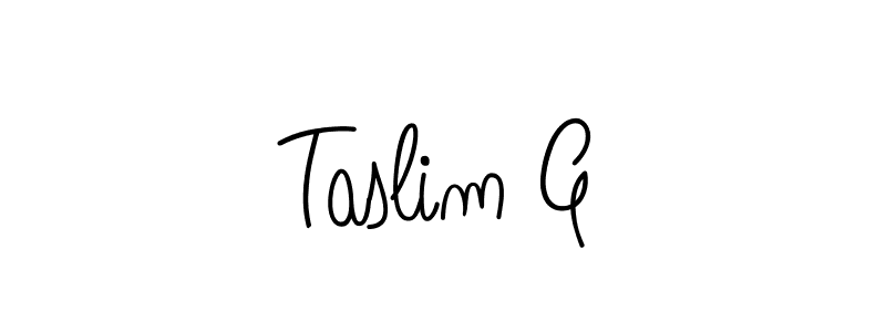 It looks lik you need a new signature style for name Taslim G. Design unique handwritten (Angelique-Rose-font-FFP) signature with our free signature maker in just a few clicks. Taslim G signature style 5 images and pictures png