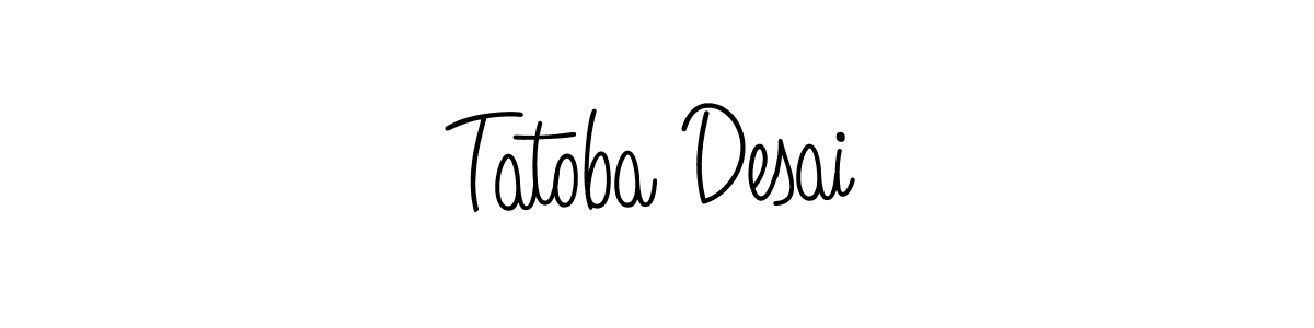 Make a beautiful signature design for name Tatoba Desai. With this signature (Angelique-Rose-font-FFP) style, you can create a handwritten signature for free. Tatoba Desai signature style 5 images and pictures png